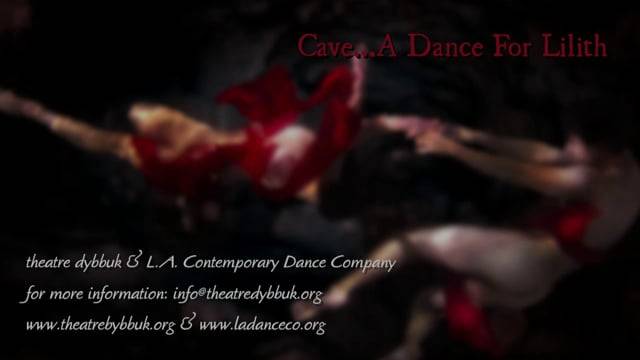 Cave...A Dance for Lilith